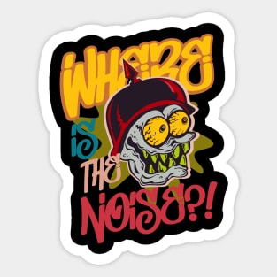 Where is the noise?! funny cartoon skull eighties Sticker